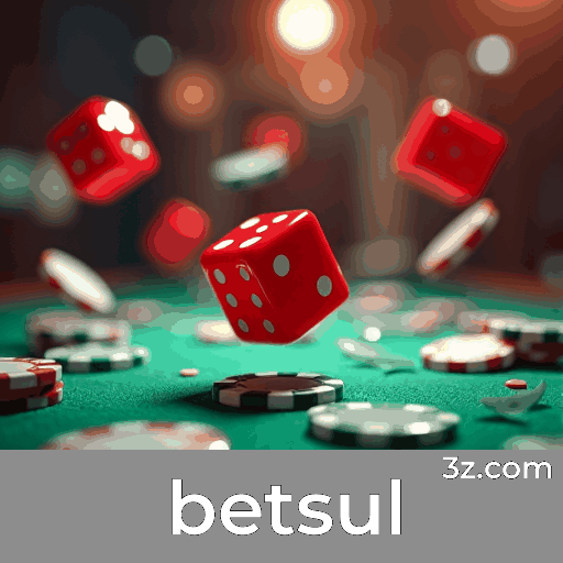 Descubra o Betsul: A Experiência Mais Autêntica