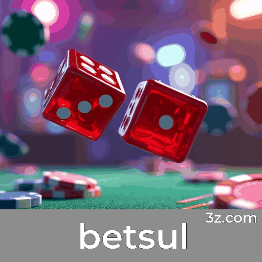 Betsul: Estável, Seguro e Otimizado para o Brasil